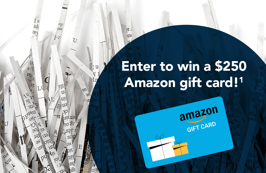 shredded paper with text saying "enter to win a $250 amazon gift card!"